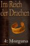 [Im Reich der Drachen 04] • Morgana